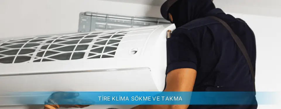 Tire İlçemi Profilo Klima Sökme ve Takma