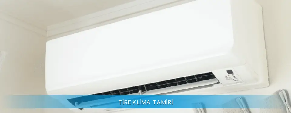 Tire İlçemi Profilo Klima Tamiri